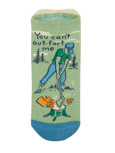 You Can't Out Fart Me - Sneaker Socks