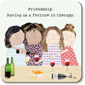 Rosie Made A Thing Coaster -   Friendship Therapy