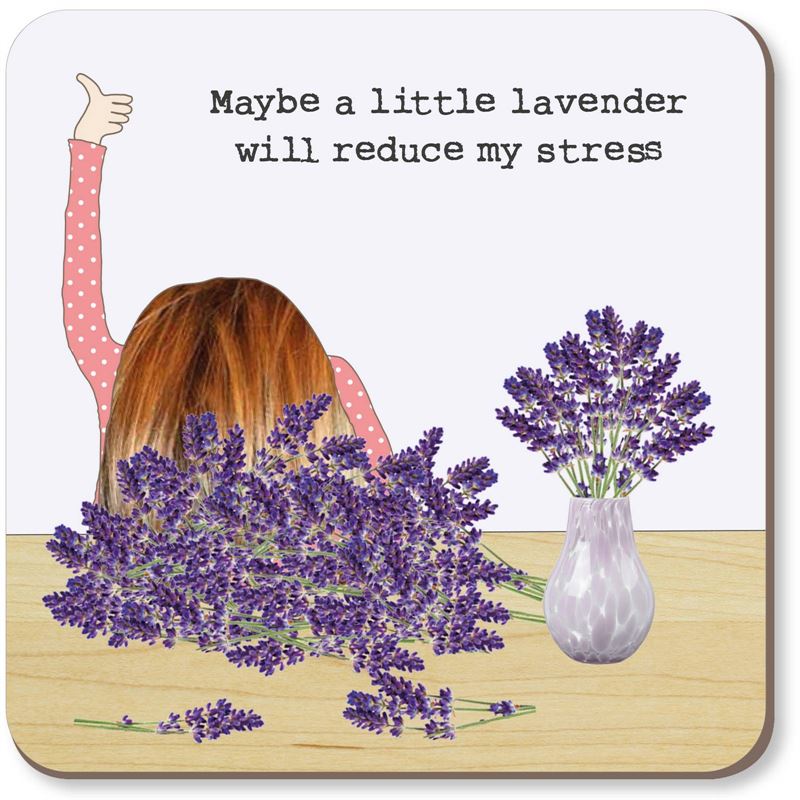 Rosie Made A Thing Coaster -   Lavender Reduces Stress