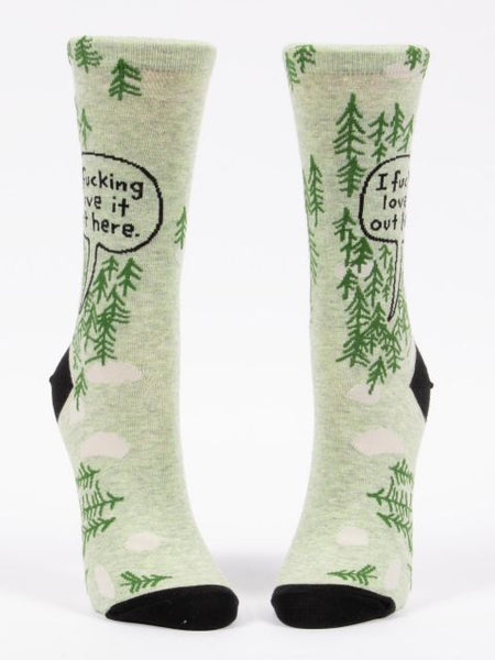 I Fucking Love It Out Here (Woods) Crew Socks