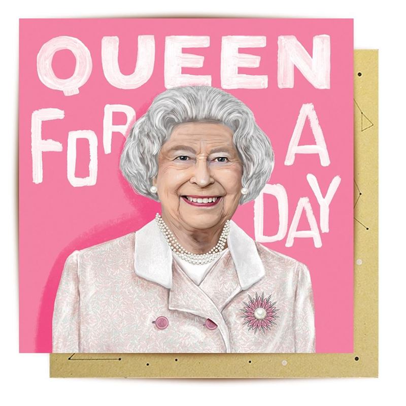 Card - Queen for a Day